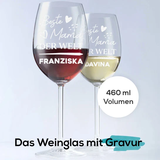 Weinglas 460 ml mit personalisierter Gravur - Beste Mama der Welt