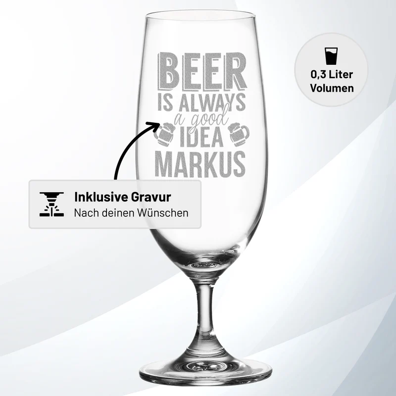 Pilstulpe Bierglas 0,3 L mit Gravur "Beer is always a good idea"