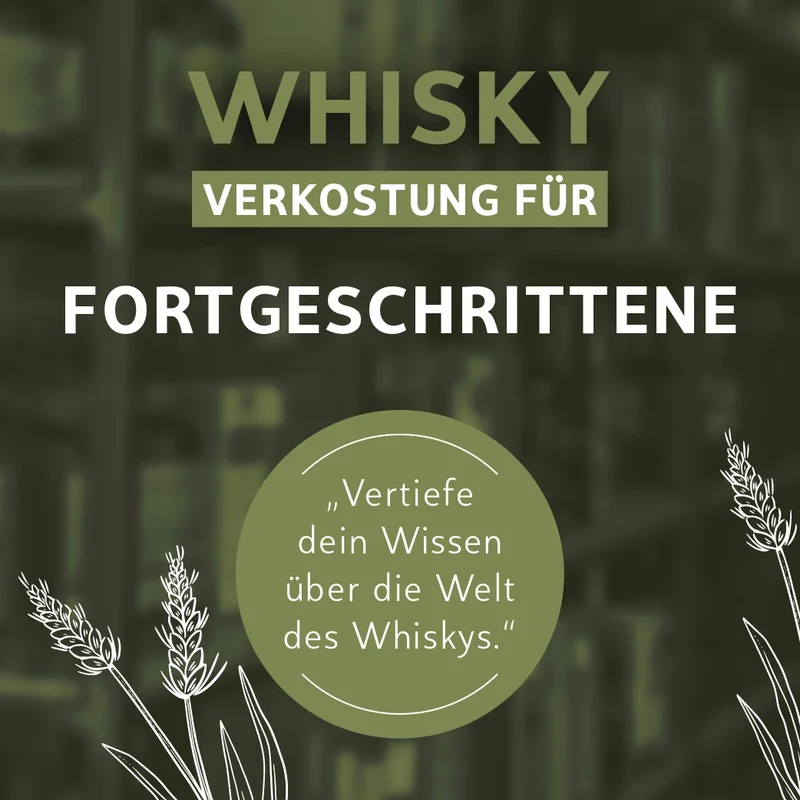 Gutschein Whiskyverkostung für Fortgeschrittene