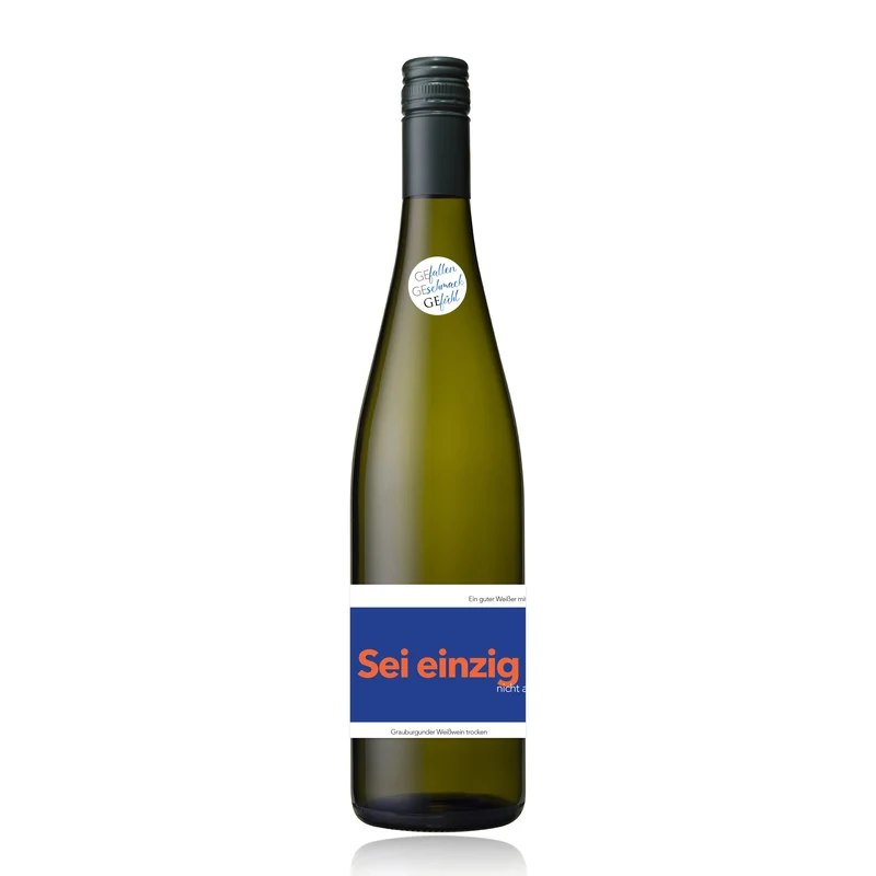 Sei einzig, nicht artig! - Grauburgunder - Weißwein 0,75l