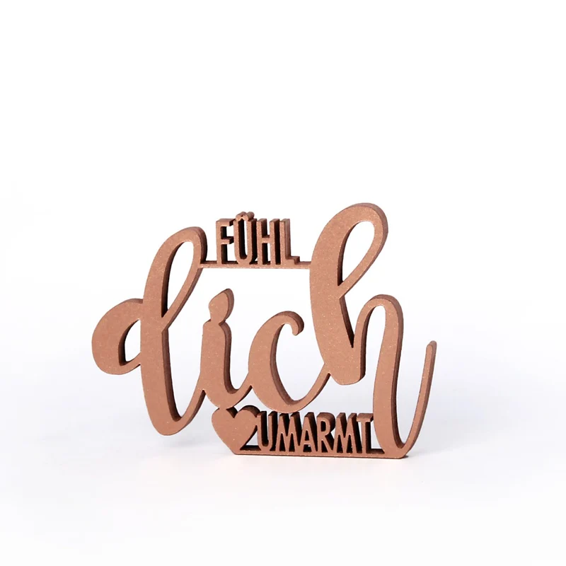 Holz-Schriftzug "Fühl Dich umarmt"
