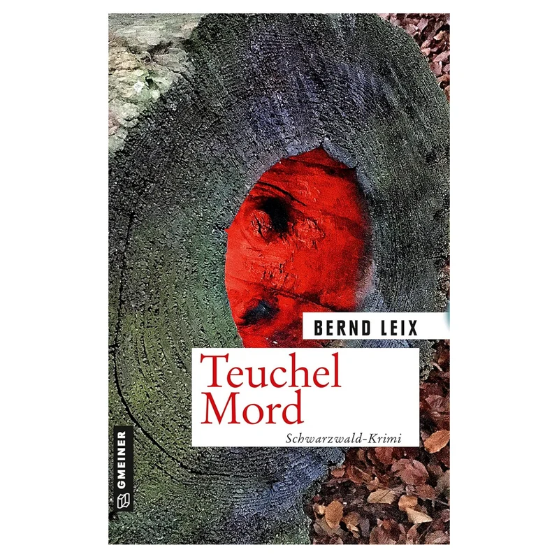 Teuchel Mord – Schwarzwald-Krimi