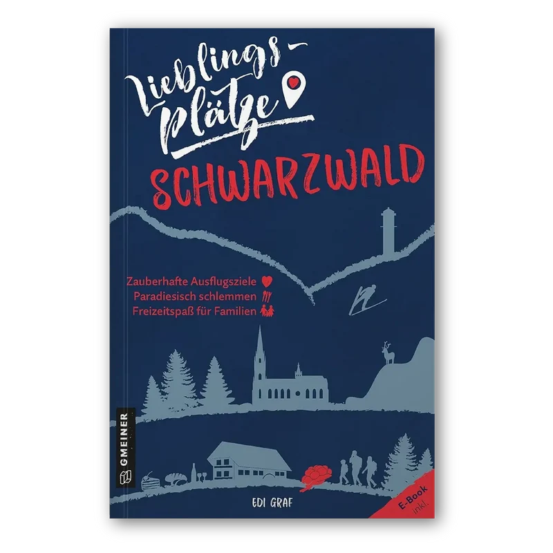 Lieblingsplätze Schwarzwald