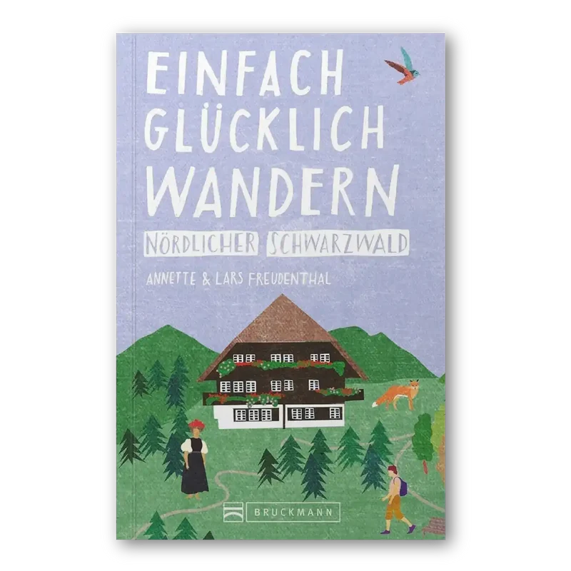 Einfach glücklich wandern – nördlicher Schwarzwald
